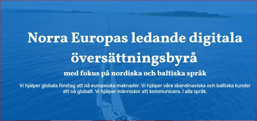 Norra Europas ledande digitala översättningsbyrå med fokus på nordiska och baltiska språk